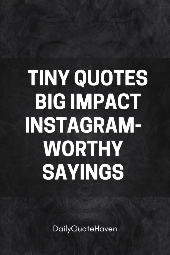 100 Short Motivational Quotes for Instagram