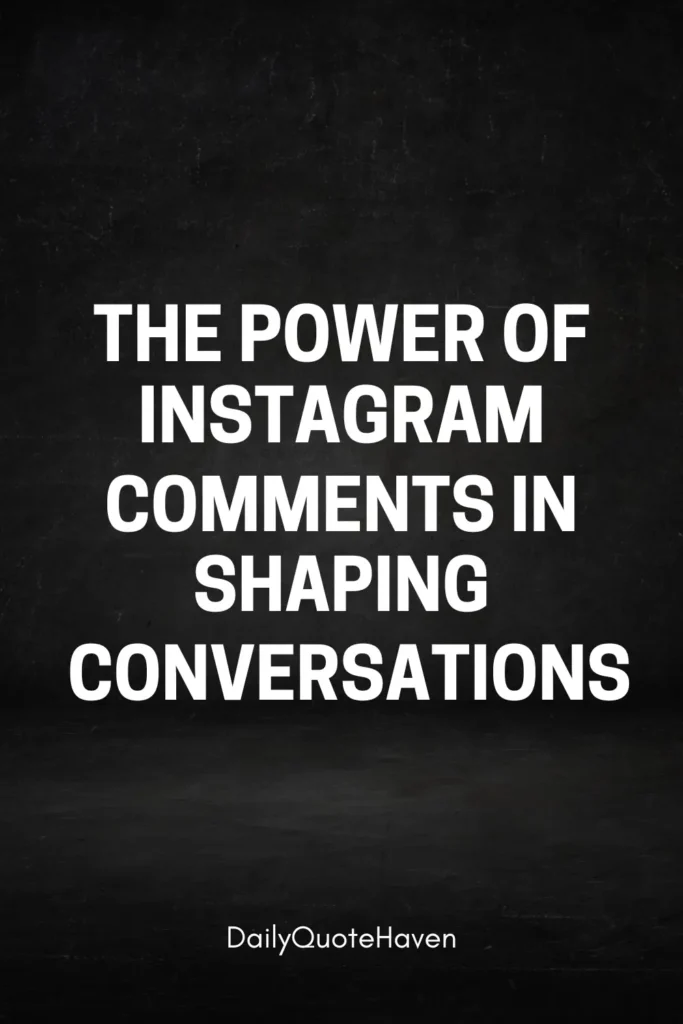 100 The Quotes Voices Of Instagram Comments