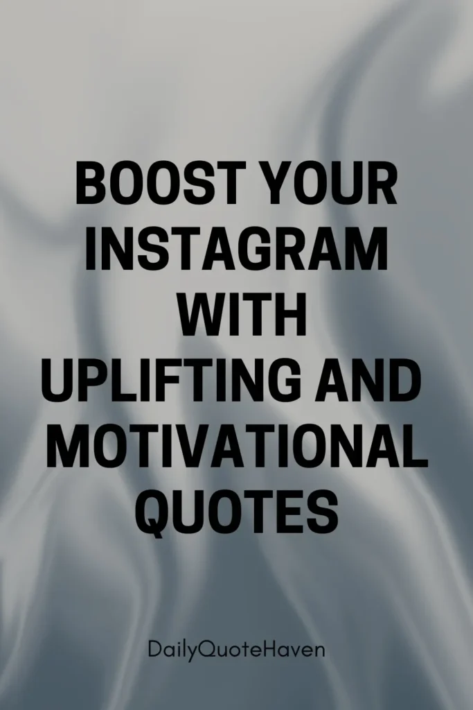 100 Short & Motivational Quotes for Instagram